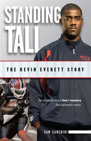 Standing tall the Kevin Everett story cover image