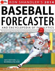 Ron Shandler's 2014 baseball forecaster and encyclopedia of fanalytics cover image