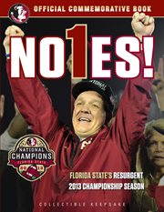 No1es! Florida State's Resurgent 2013 Championship Season cover image
