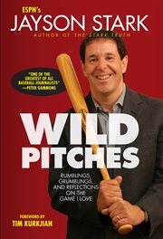 Wild pitches rumblings, grumblings, and reflections on the game I love cover image