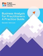 Business Analysis for Practitioners : A Practice Guide. A Practice Guide cover image