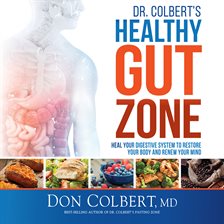 Cover image for Dr. Colbert's Healthy Gut Zone