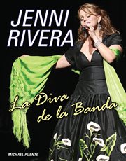 Jenni rivera. La Diva de la Banda cover image