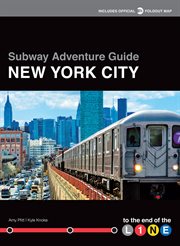 Subway adventure guide New York City : to the end of the line cover image