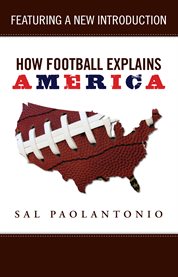 How football explains America cover image