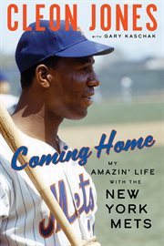 Coming Home : My Amazin' Life with the New York Mets cover image