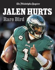 Jalen Hurts : Rare Bird cover image