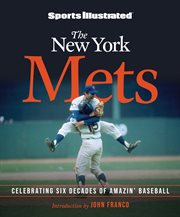 The New York Mets : celebrating six decades of amazin' baseball cover image