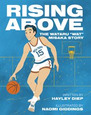 Rising Above : The Wataru "Wat" Misaka Story cover image