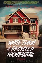 White Trash and Recycled Nightmares cover image