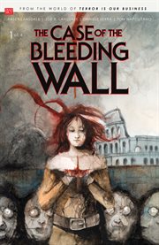 The Case of the Bleeding Wall : Case of the Bleeding Wall cover image
