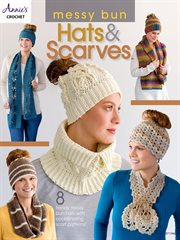 Messy bun hats & scarves cover image