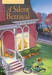 A silent betrayal cover image