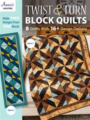Twist & turn block quilts cover image
