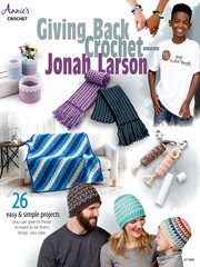 Giving back crochet - jonah larson cover image