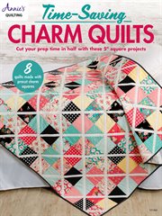 Time-saving charm quilts cover image