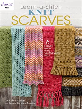 Cover image for Learn a Stitch Knit Scarves