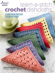 Learn-a-stitch crochet dishcloths cover image