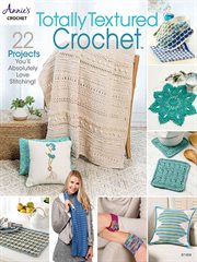 Totally Textured Crochet cover image