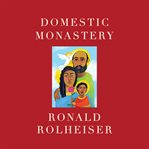 Domestic Monastery cover image