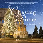 Chasing Rome : A Novel cover image