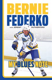 Bernie Federko : my blues heaven cover image