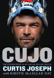 Cujo : the untold story of my life on and off the ice cover image