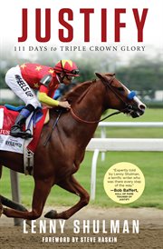 Justify : 111 days to Triple Crown glory cover image