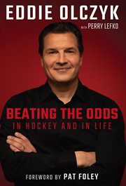 Eddie Olczyk : beating the odds in hockey and in life cover image