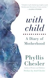 With child, a diary of motherhood cover image