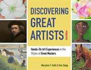 Discovering great artists : hands-on art for children in the styles of the great masters cover image