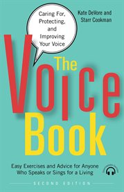 The voice book : caring for, protecting, and improving your voice cover image