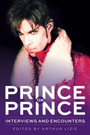 Prince on Prince : interviews and encounters cover image