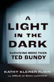 A light in the fark : surviving more than Ted Bundy cover image