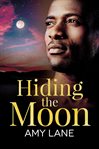 Hiding the moon cover image