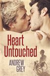 Heart untouched. A Hearts Entwined Novel cover image