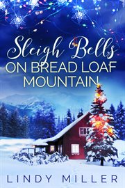 Sleigh bells on bread loaf mountain cover image