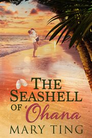 The seashell of 'Ohana. Spirit of 'Ohana, Book 2 cover image