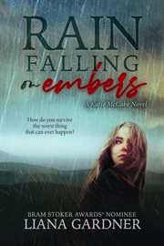 Rain Falling on Embers : Katie McCabe cover image