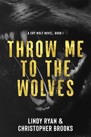Throw me to the wolves cover image
