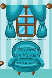Bring Home the Murder cover image