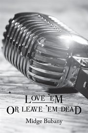 Love 'Em or Leave 'Em Dead cover image