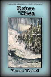 Refuge from the sea : a novel cover image