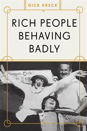 Rich people behaving badly cover image