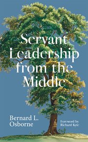 Servant leadership from the middle cover image