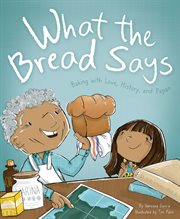 What the bread says : baking with love, history and papan cover image