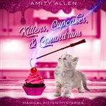 Kittens Cupcakes & Conundrum cover image
