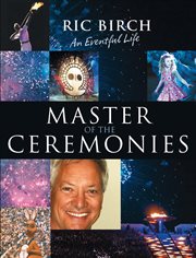 Master of the ceremonies: an eventful life cover image