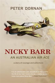Nicky Barr, An Australian Air Ace: a story of courage and adventure cover image