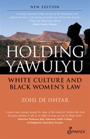 Holding Yawulyu: white culture and black women's law cover image